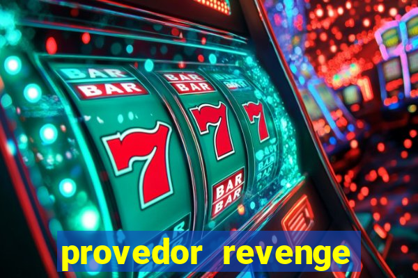 provedor revenge slots demo